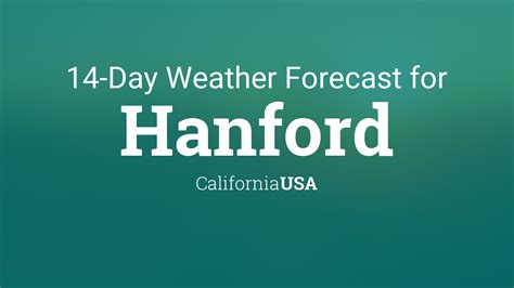 14 day forecast hanford ca. Things To Know About 14 day forecast hanford ca. 